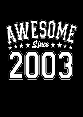 Awesome Since 2003