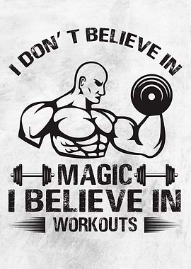 I Believe In Workouts