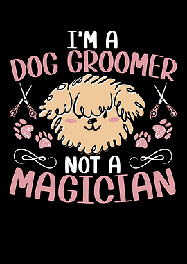 Im A Dog Groomer