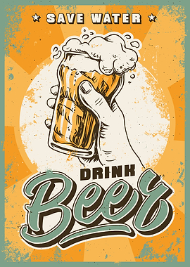 Save Water Drink Beer