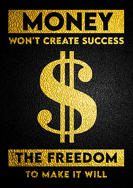 Money Make Freedom Quote