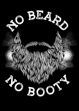 No beard no booty