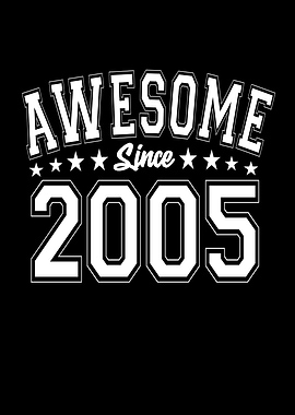 Awesome Since 2005