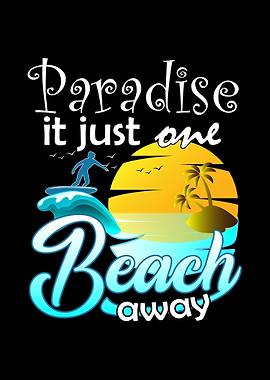 Paradise it just one beach