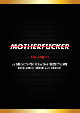 motherfucker