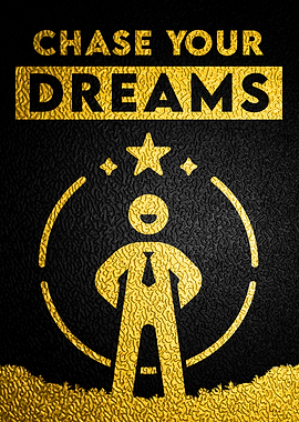 Chase Your Dreams Quote