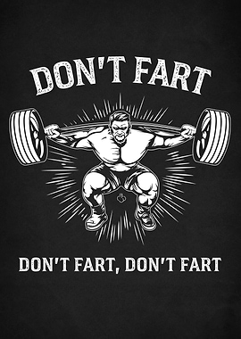 Dont Fart Funny Gym Poster