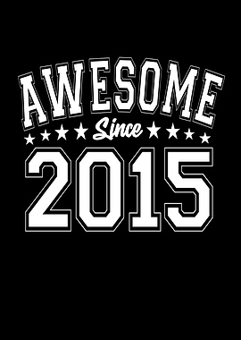 Awesome Since 2015
