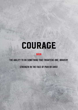 courage