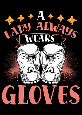 A lady always wears gloves