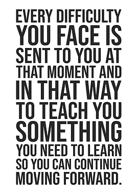 Every Difficulty You Face