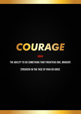 courage