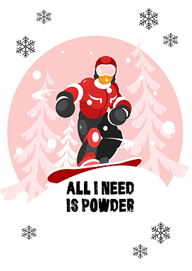 All I need is powder