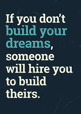 Build Your Dreams