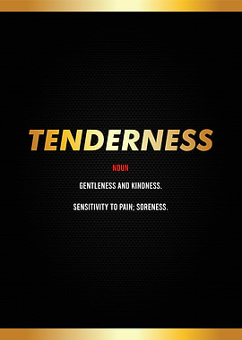 tenderness