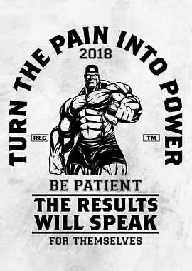 Turn The Pain Into Power