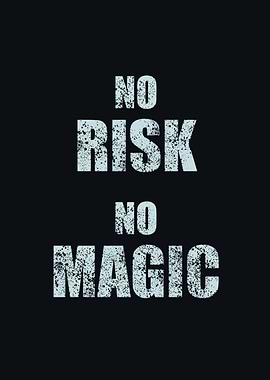 risk magic quote