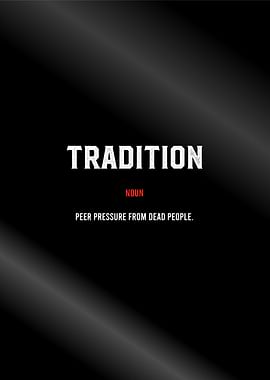 tradition motivational