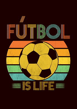 Futbol is Life