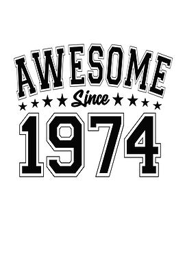 Awesome Since 1974