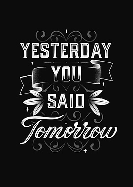 Yesterday and tomorrow