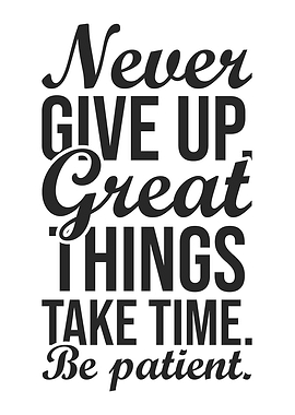 Great Things Take Time