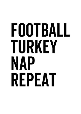 Football Turkey Nap Repeat