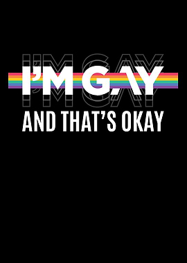 Im Gay And Thats Okay