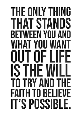 The Will To Try And Faith