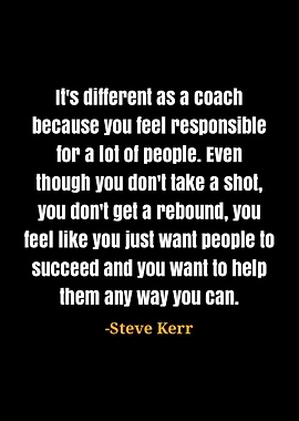 Steve Kerr Quote
