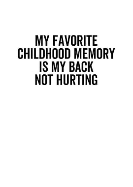 My Favorite Childhood