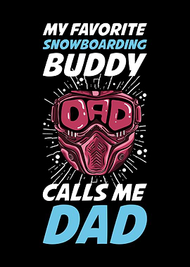 Snowboarding Buddy Dad