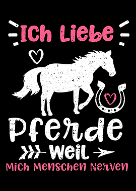 Ich Liebe Pferde Weil Mich