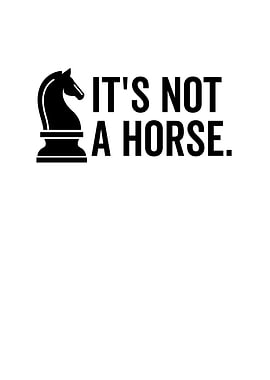 Its Not a Horse