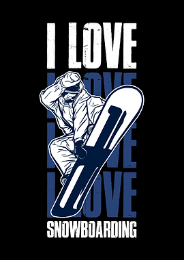 I Love Snowboarding