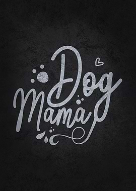 Dog Mama