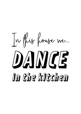 In This House We Dance