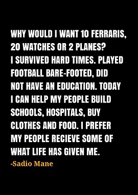 Sadio Mane Quote