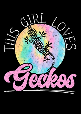 This Girl Loves Geckos