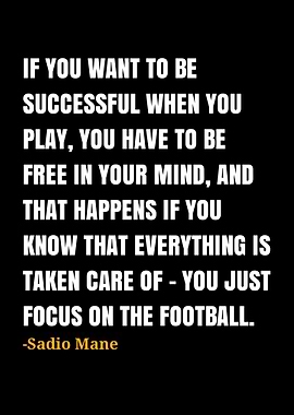 Sadio Mane Quote