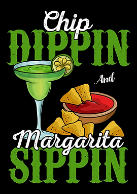 Chip Dippin And Margarita