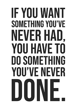 Do Something Never Done