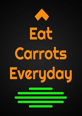 Eat Carrots Everyday