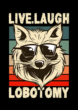 Live Laugh Lobotomy Retro