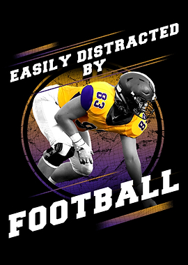 Easily Distracted Football