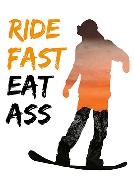 Ride Fast Snowboard