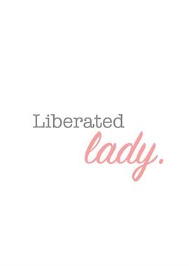 Liberated Lady