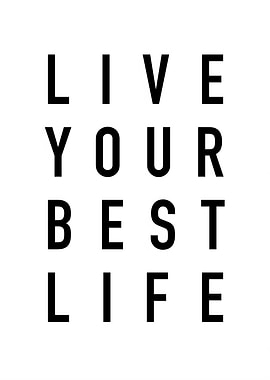 Live Your Best Life