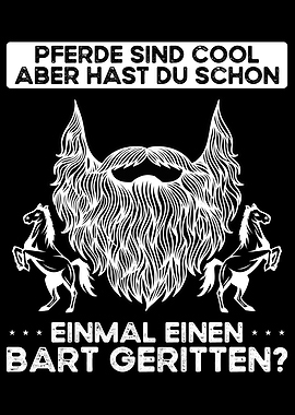 Did you ever ride a beard