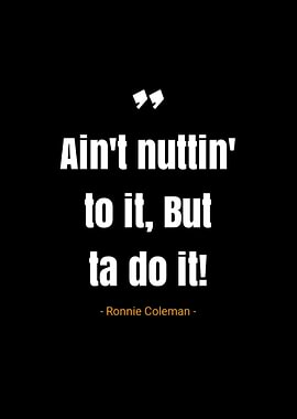 Ronnie Coleman quotes